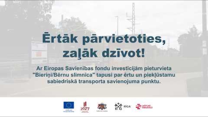 Pieturas punkts Bieriņi/Bērnu slimnīca ir kļuvis par mūsdienīgu mobilitātes punktu!