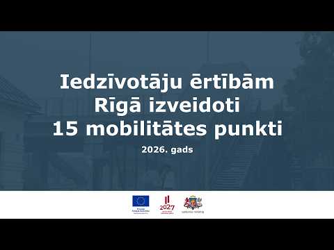 Ērtāka pārvietošanās - Rīgā izveidoti 15 mobilitātes punkti