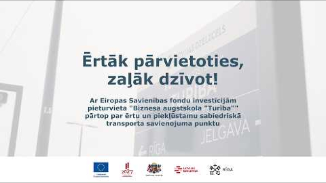 Pieturvieta “Biznesa augstskola “Turība”” – ceļā uz modernu mobilitāti