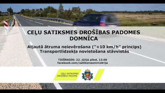 Ceļu satiksmes drošības padomes domnīcas sēde - 22.07.2022