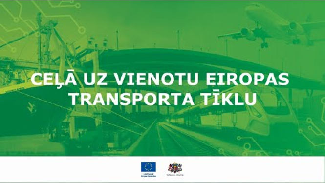 Ceļā uz vienotu Eiropas transporta tīklu
